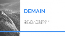 Demain, un film de Cyril Dion et Mélanie Laurent [Projection-Débat]
