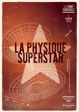 La physique superstar, conf'curieuse du 7 février 2019 à 18h30