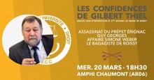Les confidences de Gilbert Thiel  - ancien juge d'instruction et 2e adjoint au maire de Nancy - Assassinat du préfet Erignac - Guy George - Affaire Simone Weber - Le bagagiste de Roissy - Mercredi 20 mars 18h30  