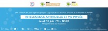Matinée d'étude sur l'IA et la vie privée : Evénement DigiTrust - OLKi