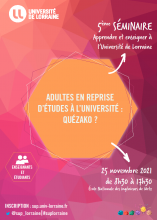 5ème séminaire de pédagogie universitaire - Adultes en reprise d'études à l'université : quézaco ?