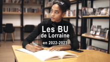 Découvrez les chiffres-clés des BU de Lorraine en 2022-2023 Découvrez les chiffres-clés des BU de Lorraine en 2022-2023
