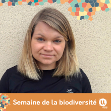 Fanny Marchant, chargée de projet Biodiversité Fanny Marchant, chargée de projet Biodiversité