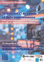 Affiche du colloque des 30 ans de la 5 , Télévision(s) du savoir et de la connaissance. Expériences françaises de La Cinquième à France 5, expériences francophones.
