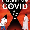 Putain de covid par l'interne de garde et Védécé Putain de covid par l'interne de garde et Védécé