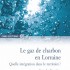 Le gaz de charbon en Lorraine