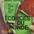 Écorces du monde, Cédric Pollet, exposition