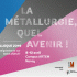Colloque Mines Nancy / IJL : « La métallurgie, quel avenir ! »