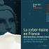 Visuel de la Conférence sur la cyber-haine en France organisée par Nancy Numérique, en partenariat avec l'Université de Lorraine et le CROUS Lorraine