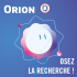 Osez la recherche !  Unité d'enseignement orion