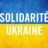 Solidarité Ukraine Solidarité Ukraine