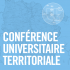 Conférence Universitaire Territoriale Conférence Universitaire Territoriale