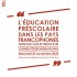 L’éducation préscolaire dans les pays francophones : questions vives et perspectives  visuel programme L’éducation préscolaire dans les pays francophones : questions vives et perspectives