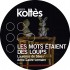 Vignette spectacle "Les mots étaient de loups" Vignette spectacle "Les mots étaient de loups"