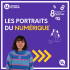 Les portraits du Numérique Les portraits du Numérique
